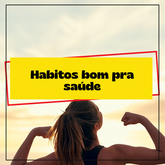 Pequenos Hábitos que Transformam Sua Saúde a Longo Prazo
